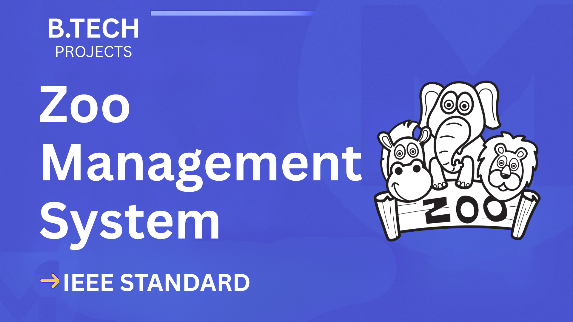 Ace Your B.Tech Final Year: Zoo Management System IEEE Project Report cover image
