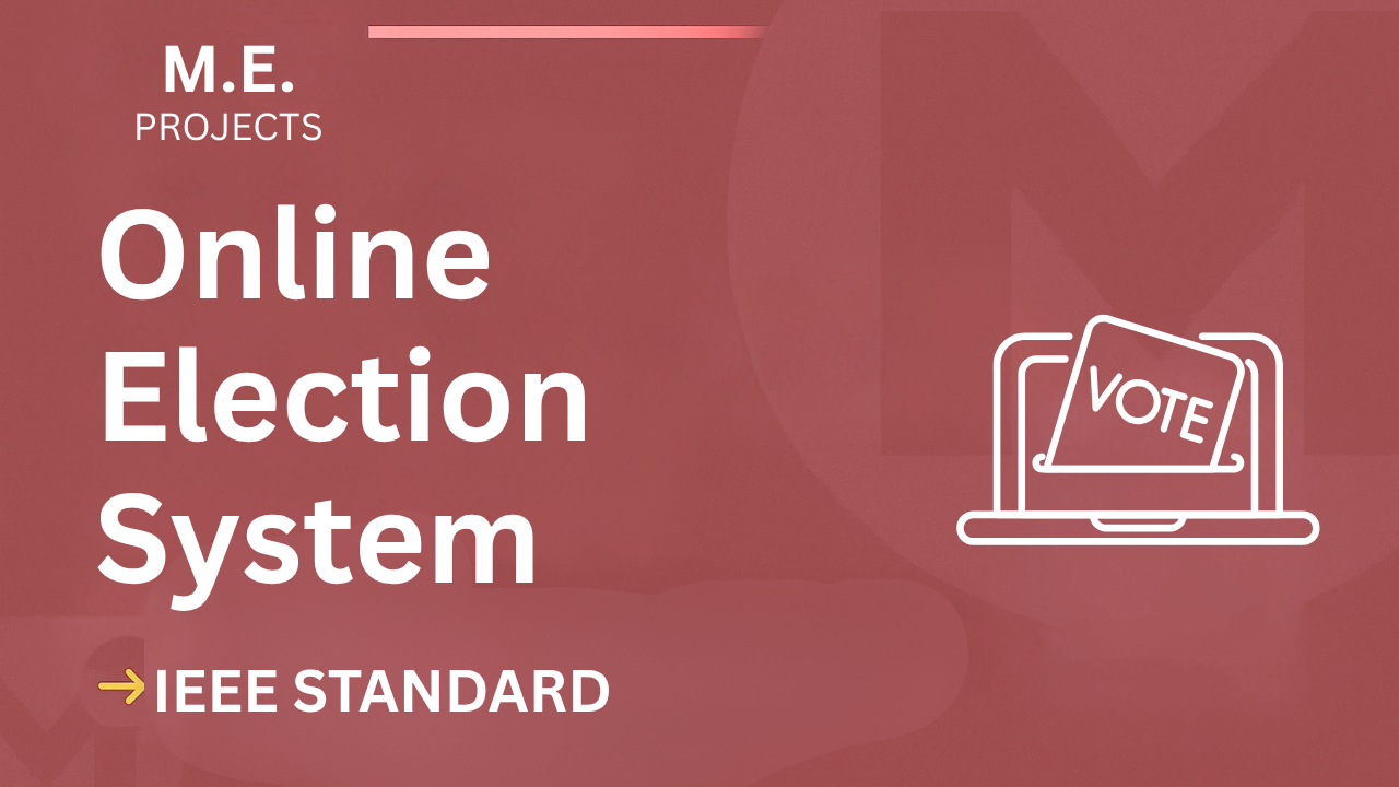 Score High! Online Election System ME Project Report + Source Code cover image