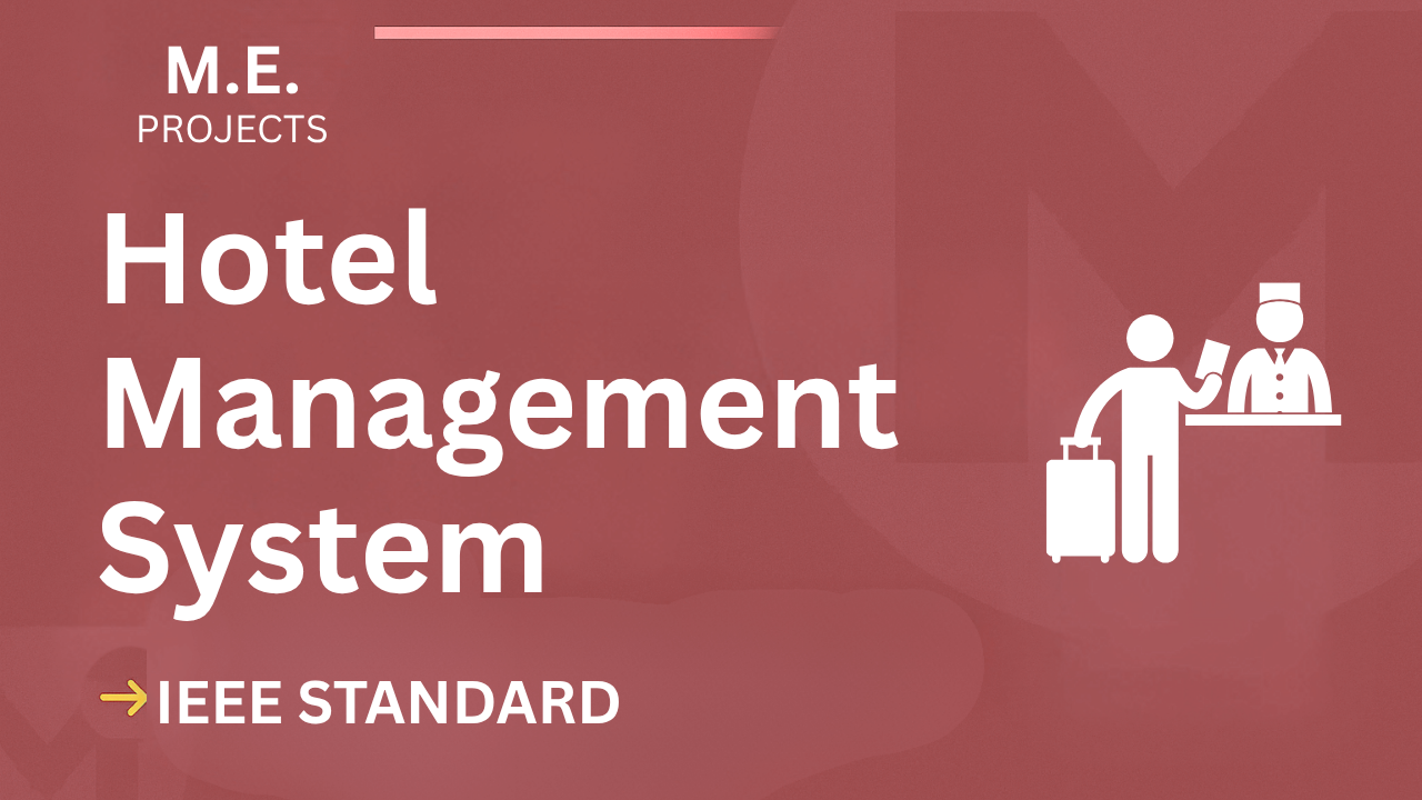 Hotel Management System ME Project Report IEEE Format + Code 2025 cover image