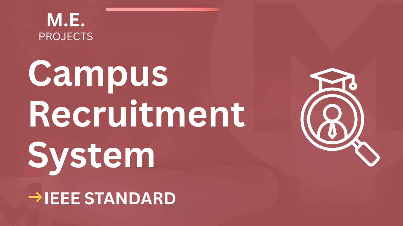 Download Campus Recruitment ME Project Report (IEEE Format) + Code cover image