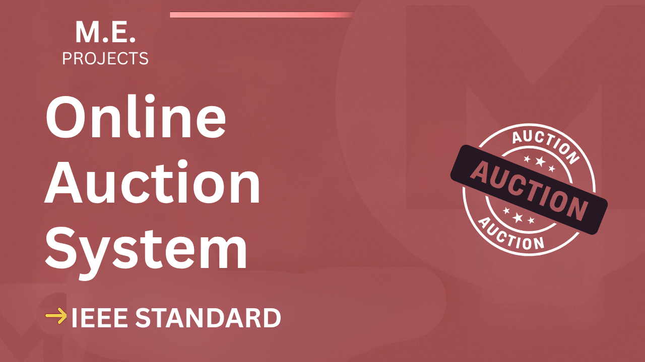 Download Online Auction System ME Project Report (IEEE) – Ace Your Final Year cover image