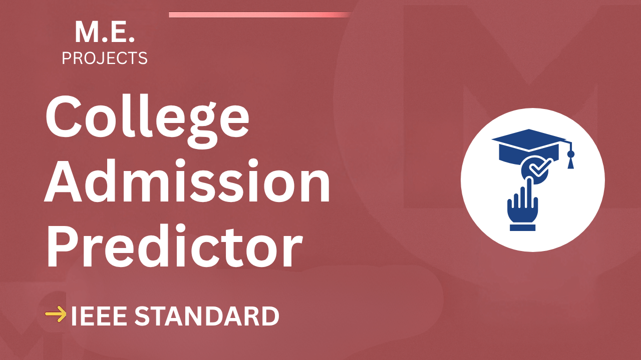 College Admission Predictor Project Report – IEEE Format + Source Code cover image