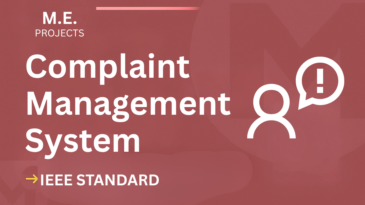 Download Complaint Management ME Project Report – IEEE Format & Code cover image