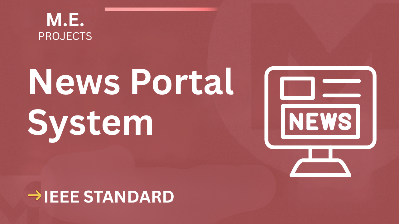 News Portal – ME Project Report with IEEE Standard Format cover image