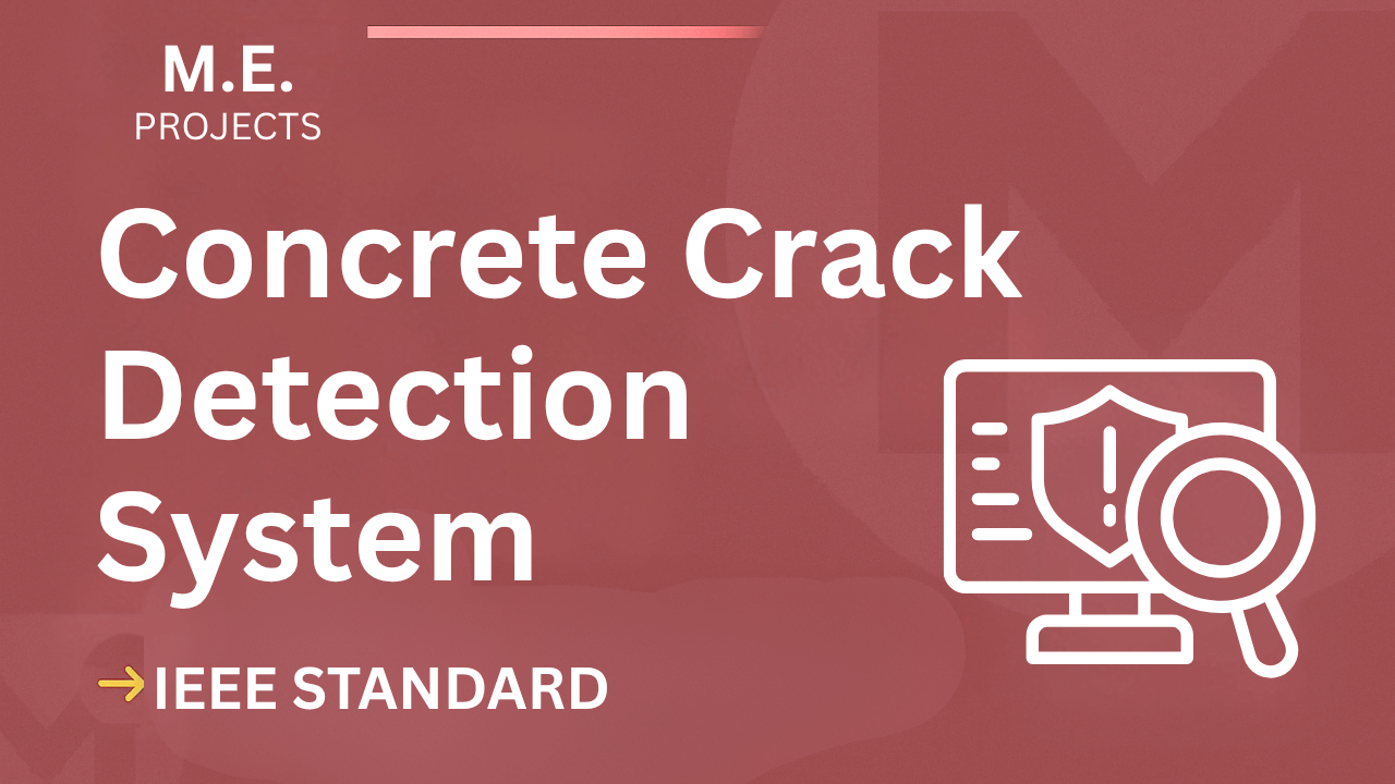 Concrete Crack Detection ME Project Report – IEEE Format & Code cover image