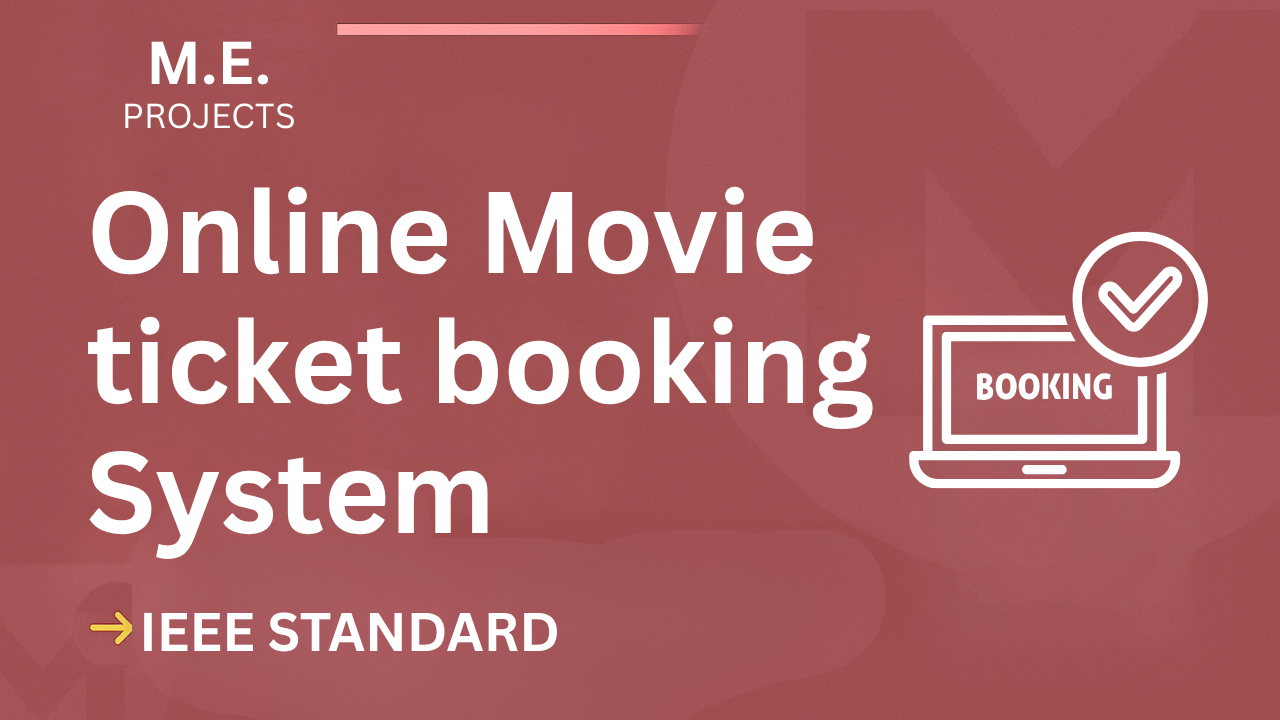 Secure Top Marks: Online Movie Ticket Booking ME Project Report (IEEE) cover image