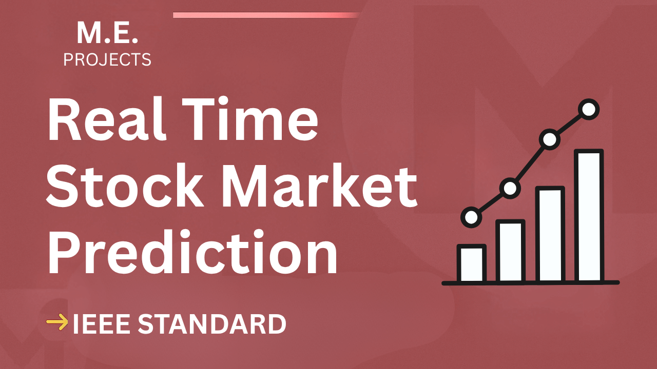Real Time Stock Market Prediction ME Project (IEEE) – Full Report & Code cover image