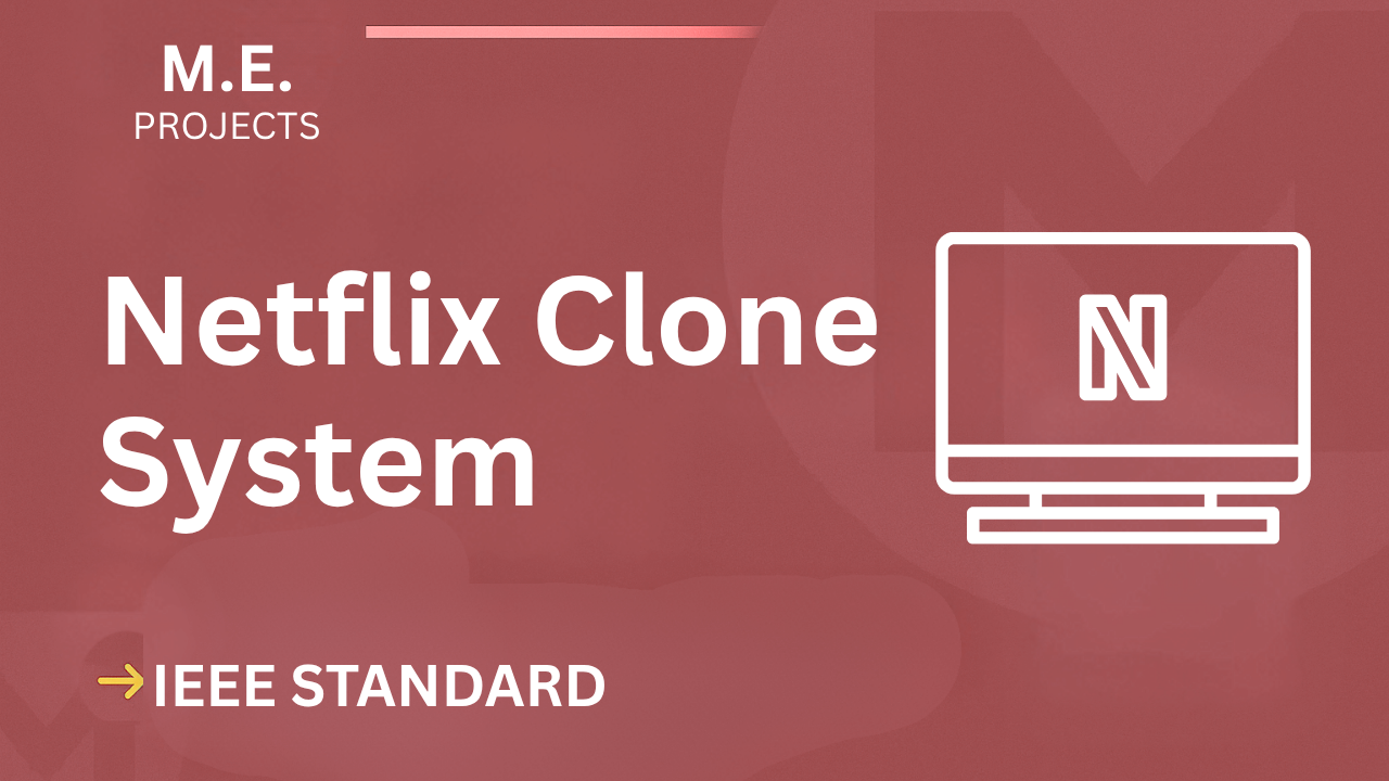 Netflix Clone ME Project Report IEEE Format – Source Code & Docs cover image