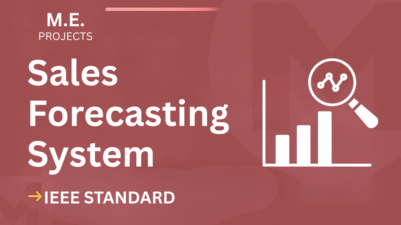 Download Sales Forecasting ME Project Report & Code (IEEE, ₹109) cover image