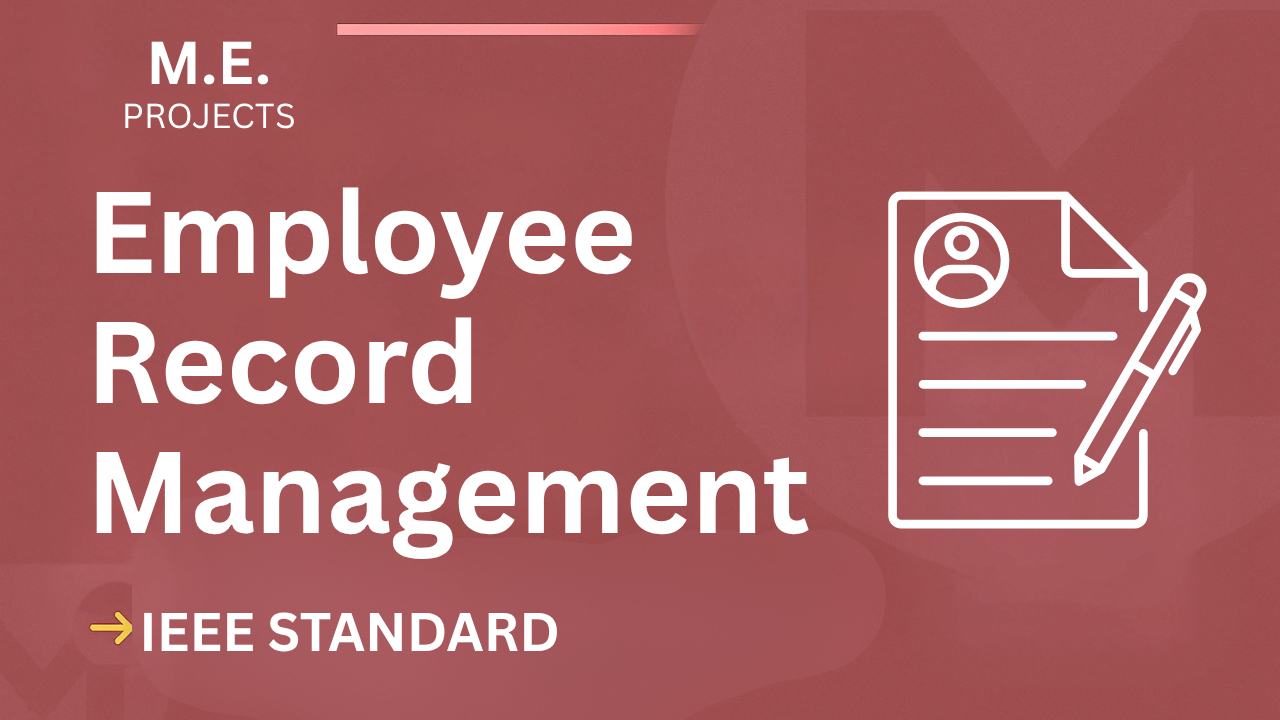 Employee Record Management System – ME Project Report with IEEE Standard Format cover image