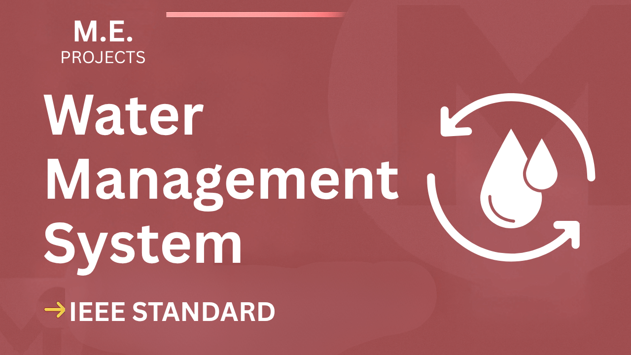 Ace Your Final Year: Water Management System ME Project + Source Code cover image