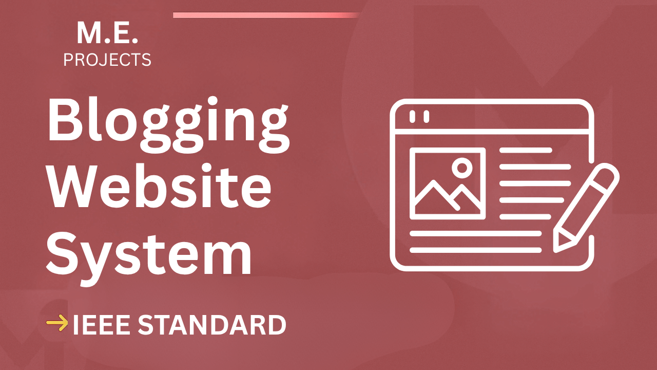 Blogging Website – ME Project Report with IEEE Standard Format cover image