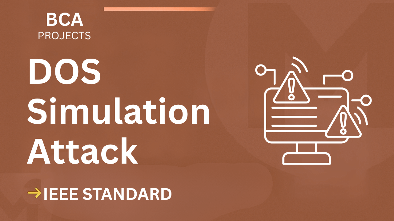 DosAttack – A Denial-of-Service Simulation Tool – BCA Project Report with IEEE Standard Format cover image