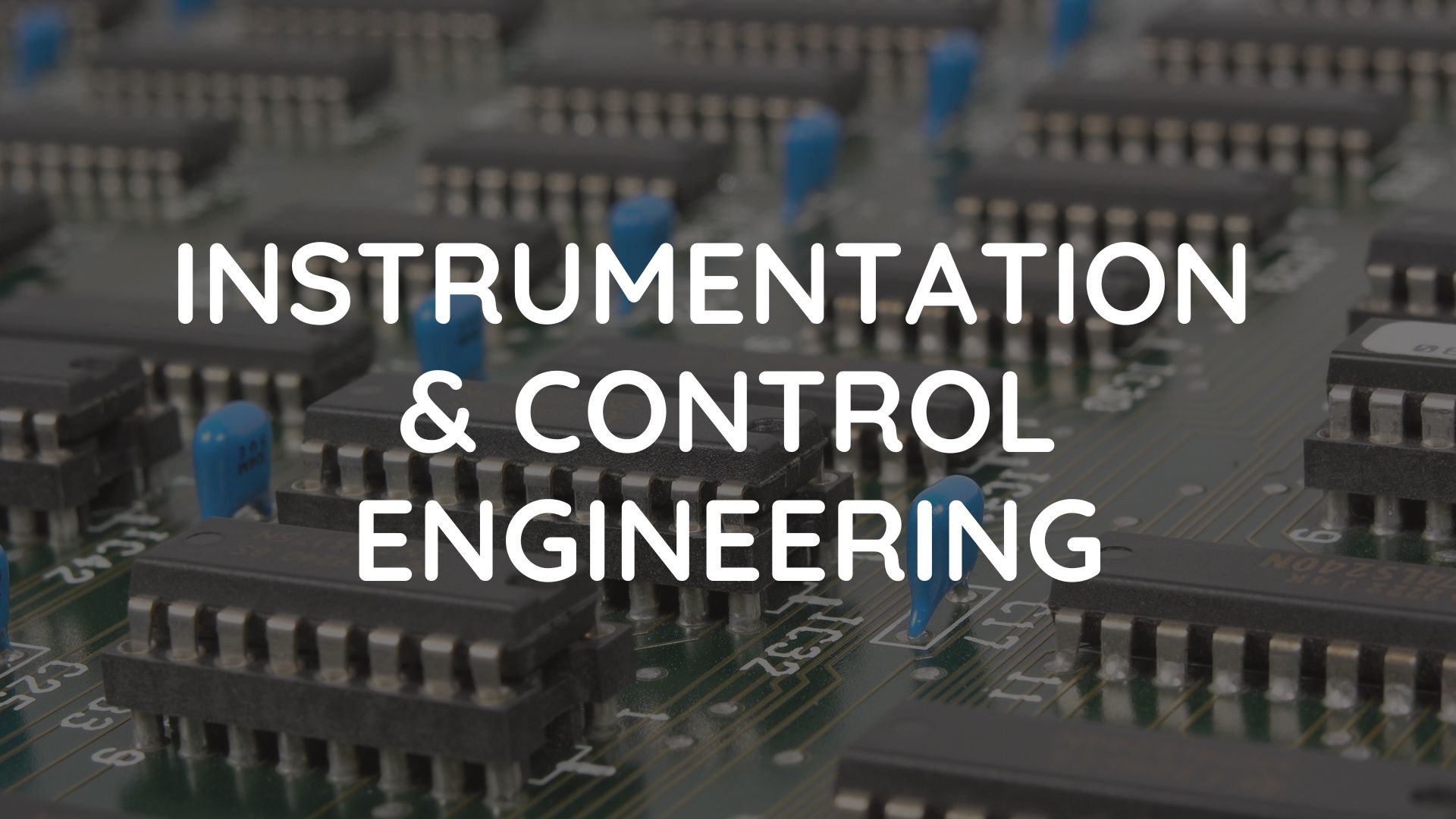 Instrumentation and control Engineering