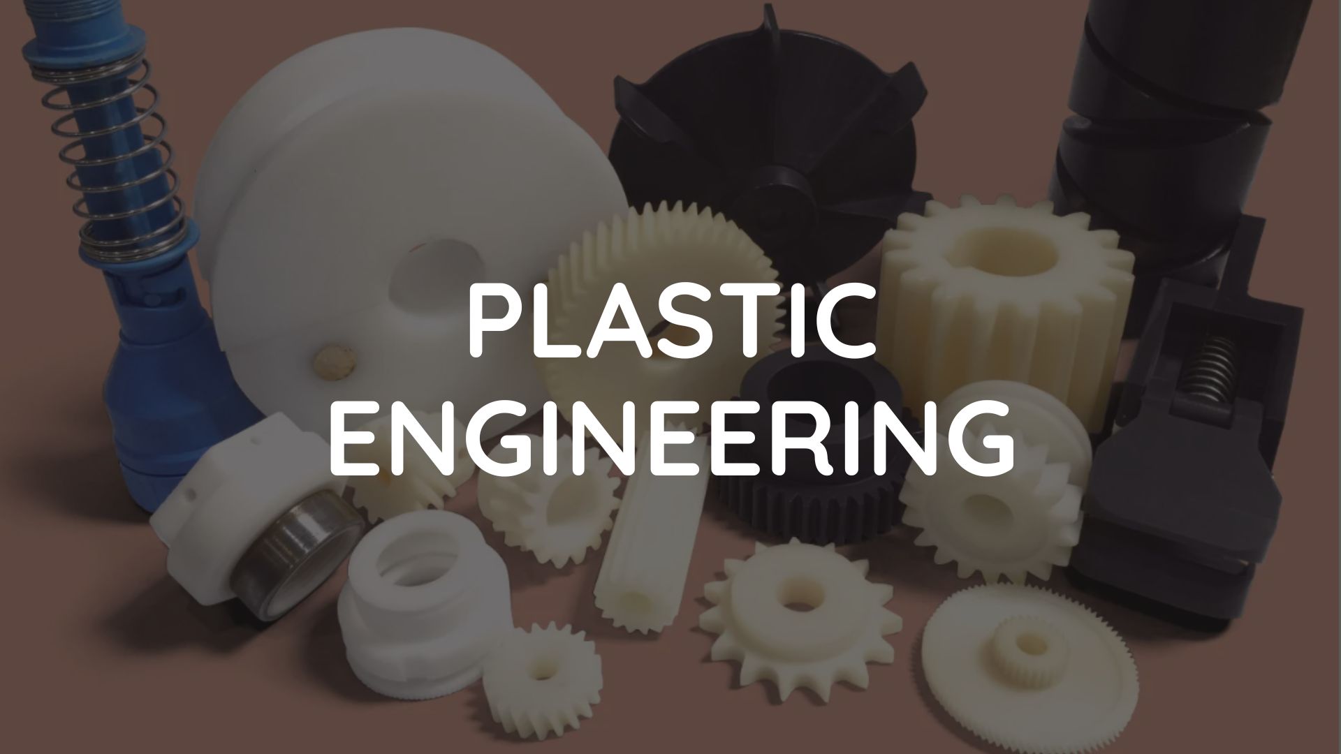 Plastic Engineering