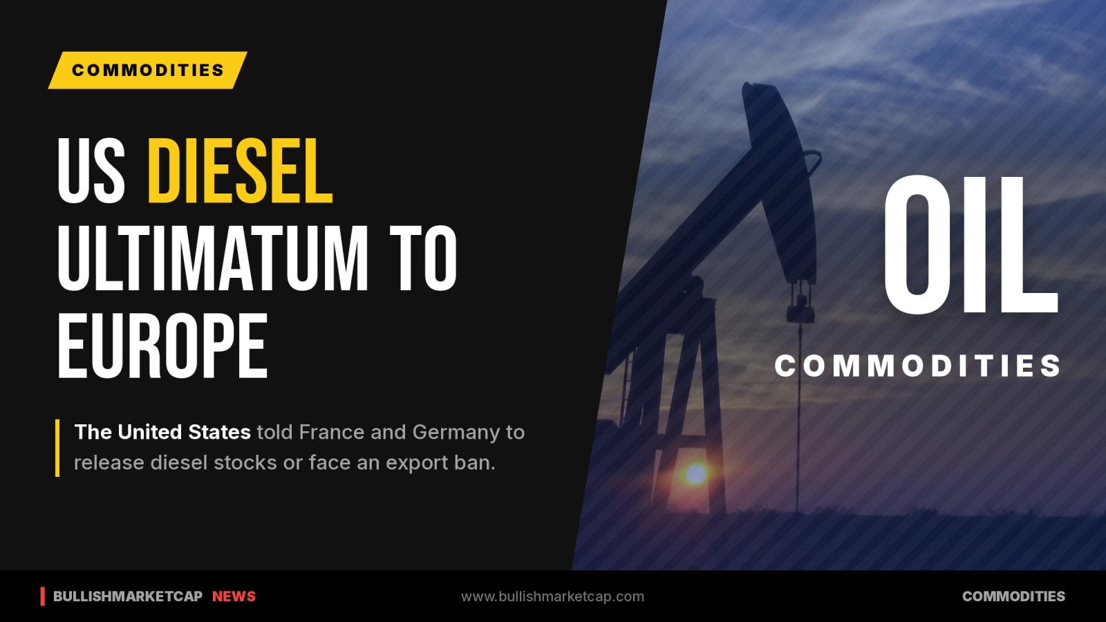 US Tells France and Germany to Release Diesel Stocks or Face Export Ban