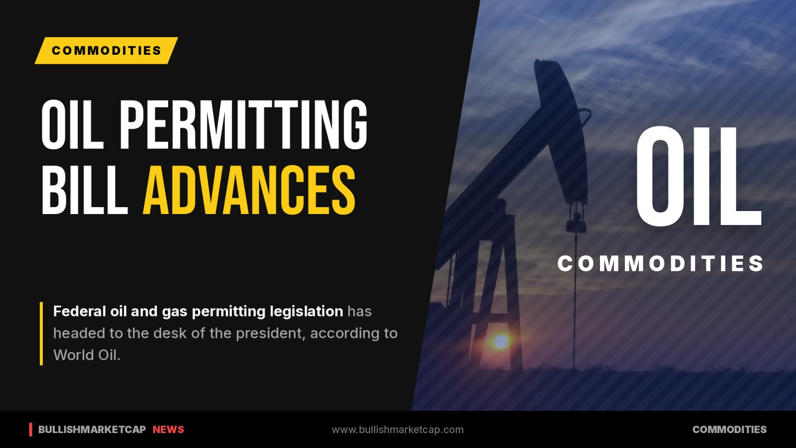 Federal Oil and Gas Permitting Bill Heads to White House