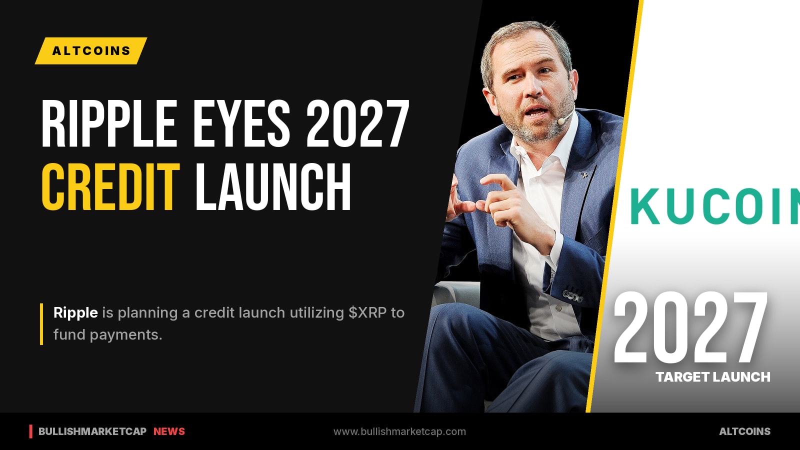 Ripple Eyes 2027 Credit Launch Using XRP to Fund Payments