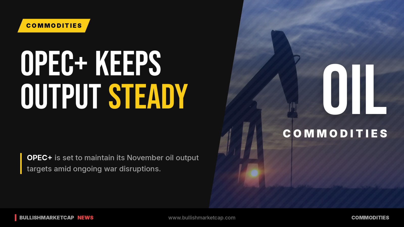 OPEC+ Set to Maintain November Oil Output Targets