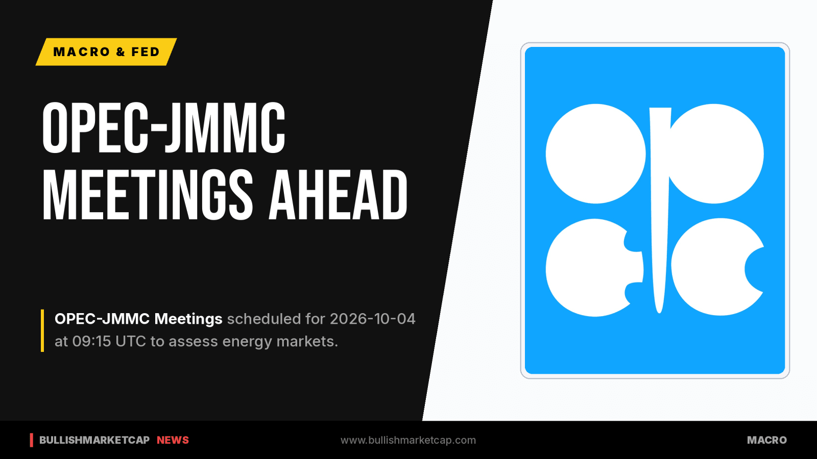 OPEC-JMMC Meetings Set to Test Energy Markets