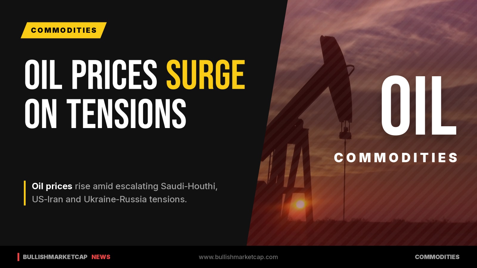 Crude Oil Prices Rise Amid Saudi-Houthi, US-Iran, Ukraine-Russia Tensions
