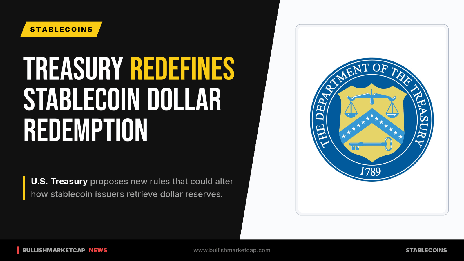 Treasury Proposes Rules to Alter Stablecoin Dollar Retrieval