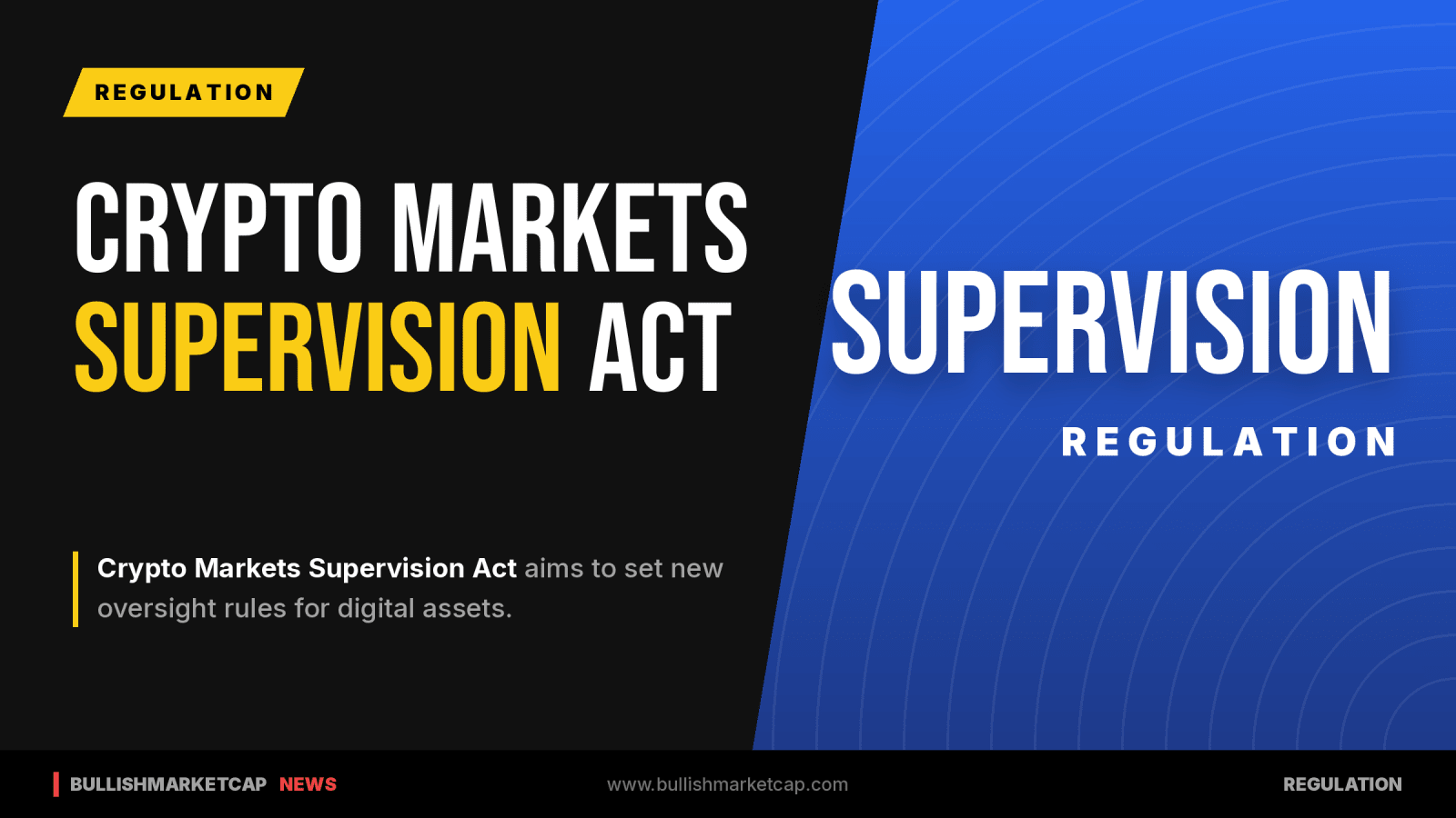 Crypto Markets Supervision Act Explained