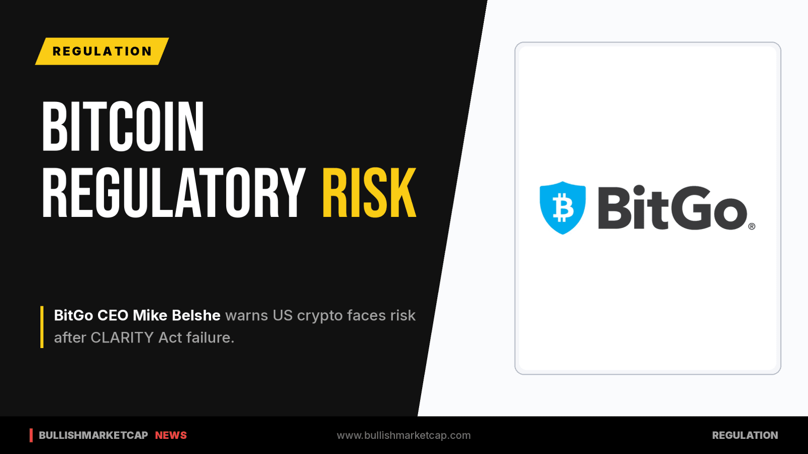 BitGo CEO Belshe Warns US Crypto Risk After CLARITY Act Failure