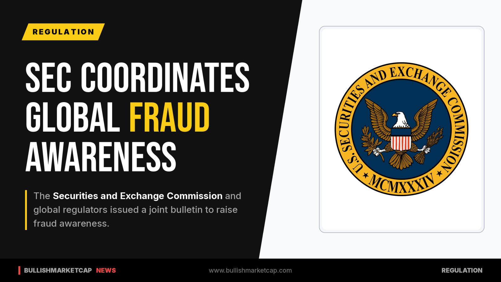 SEC Coordinates Global Regulators to Raise Fraud Awareness