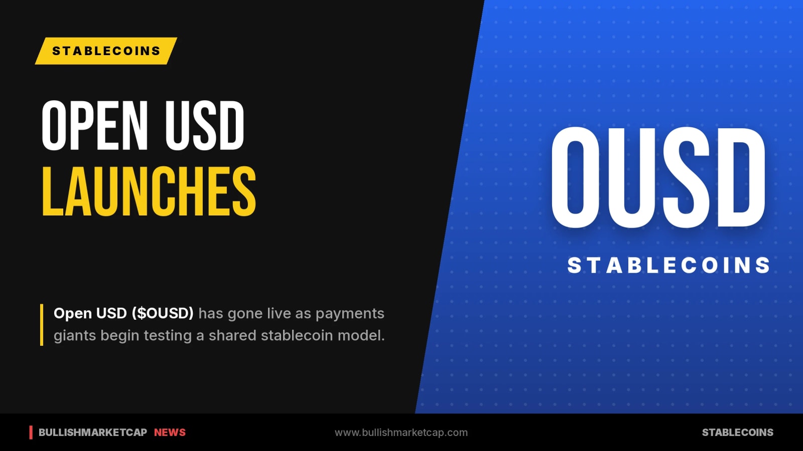 Open USD Goes Live as Payments Giants Test Stablecoin Model
