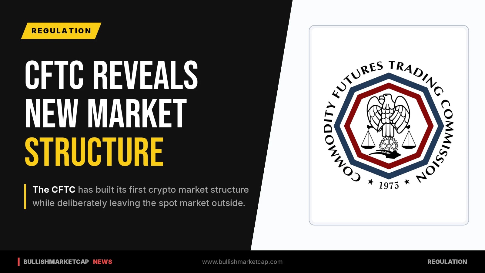 CFTC Proposes First Crypto Market Structure Without Spot Market