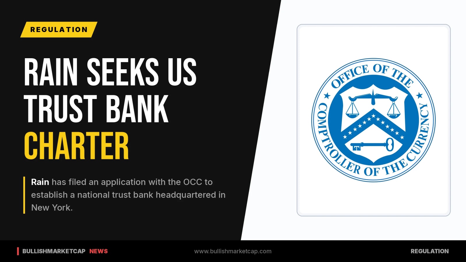 Rain Seeks US National Trust Bank Charter From OCC