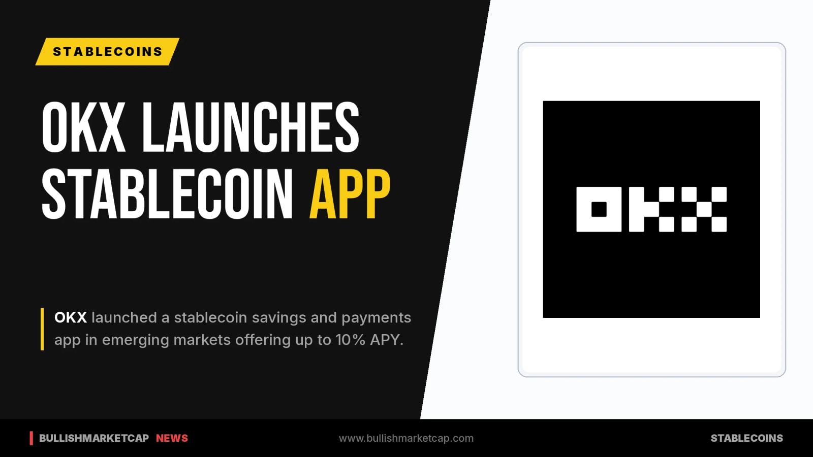 OKX Launches Yield-Bearing Stablecoin App in Emerging Markets