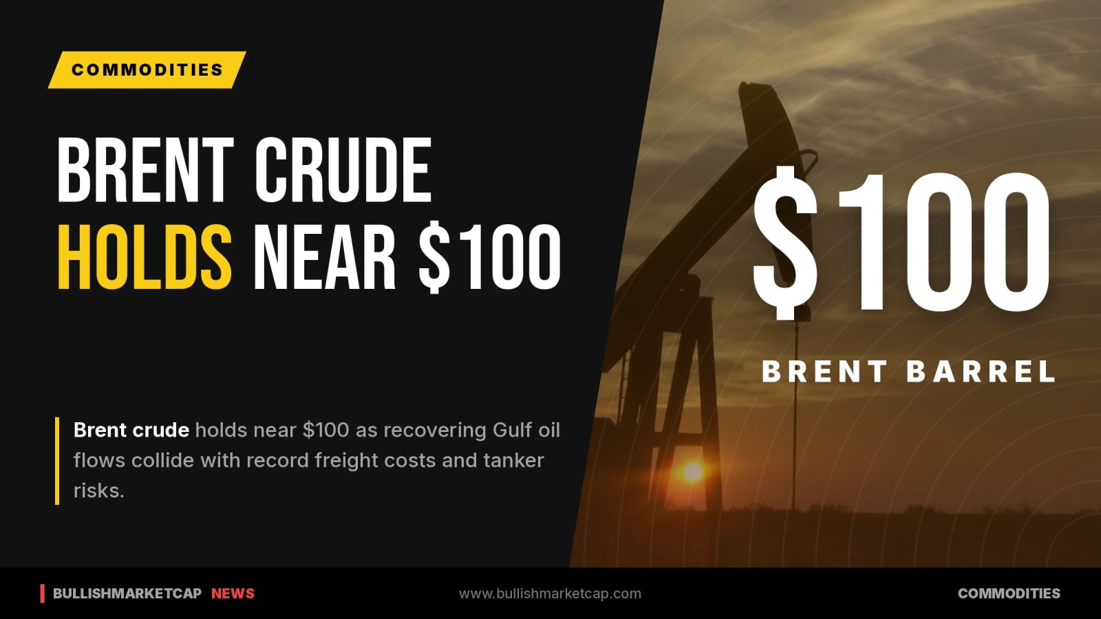 Brent Holds Near $100 Amid Surging Freight and Tanker Risks
