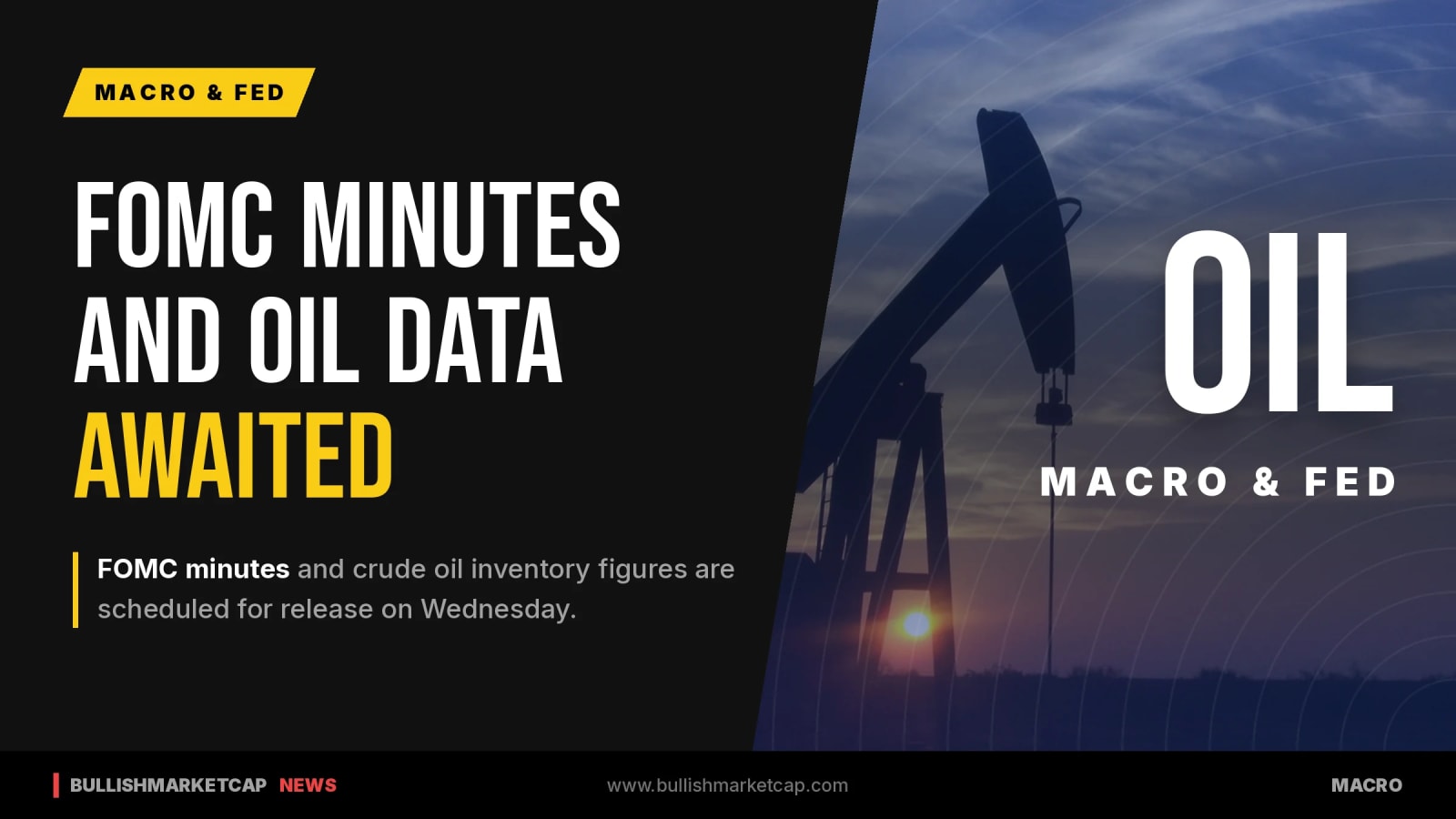 FOMC Minutes And Crude Oil Inventories Due Wednesday