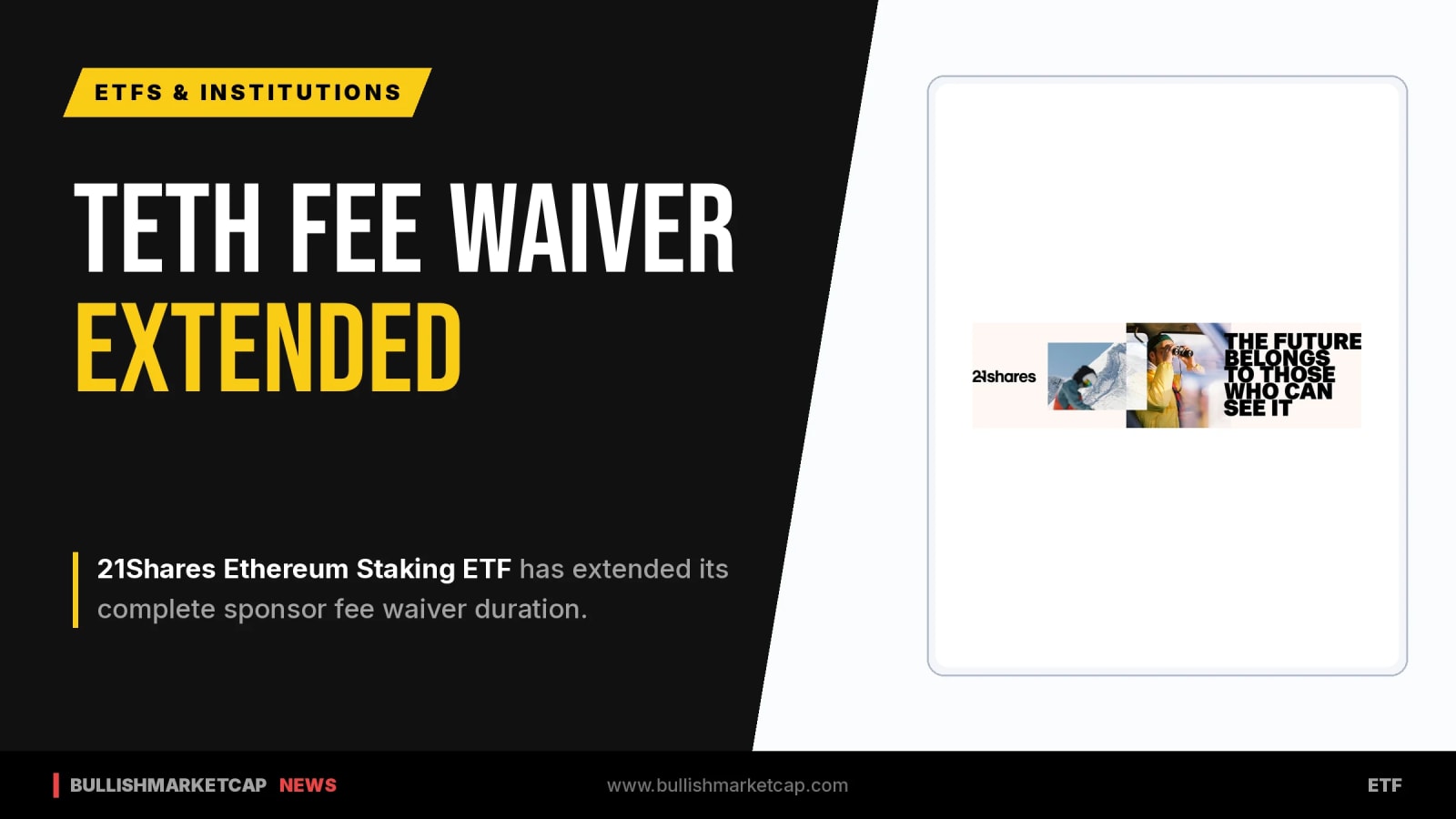 21Shares Extends Ethereum Staking ETF Sponsor Fee Waiver