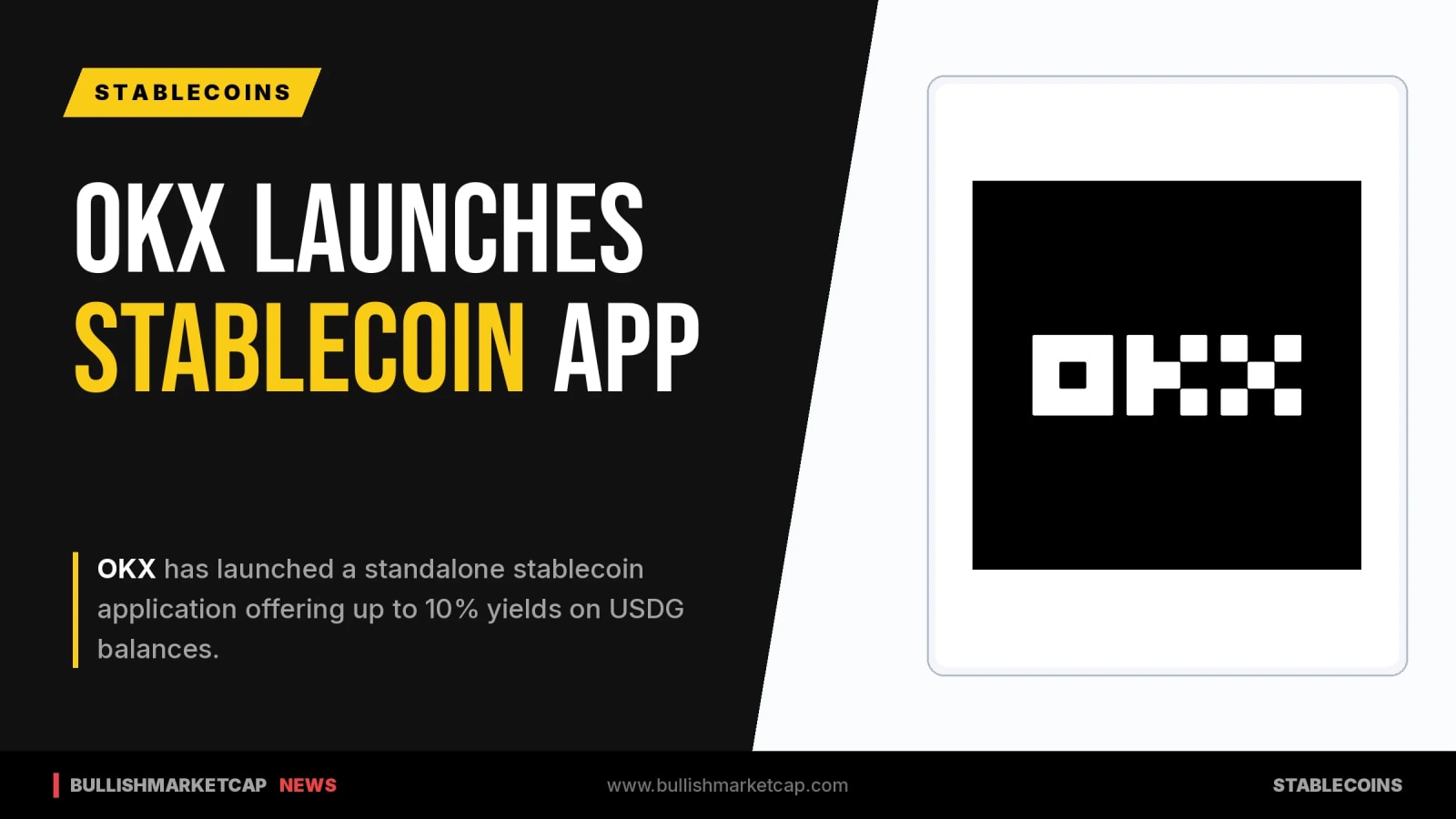 OKX Launches Stablecoin App Offering Up to 10% on USDG