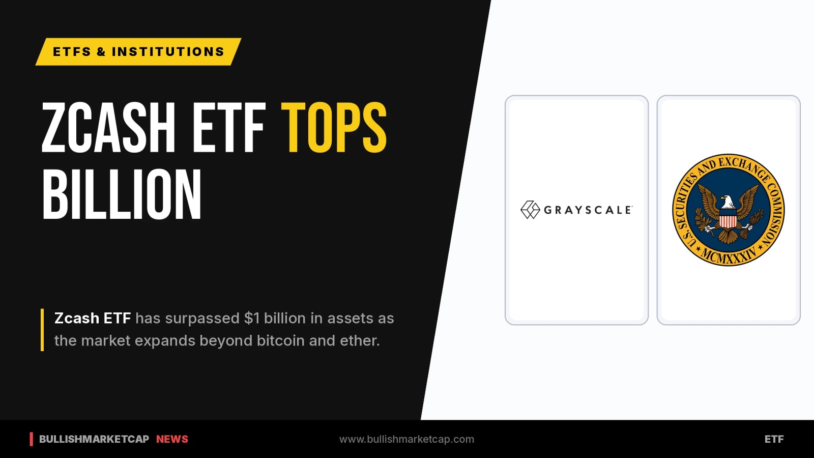 Grayscale Says Zcash ETF Tops $1 Billion as Market Shifts