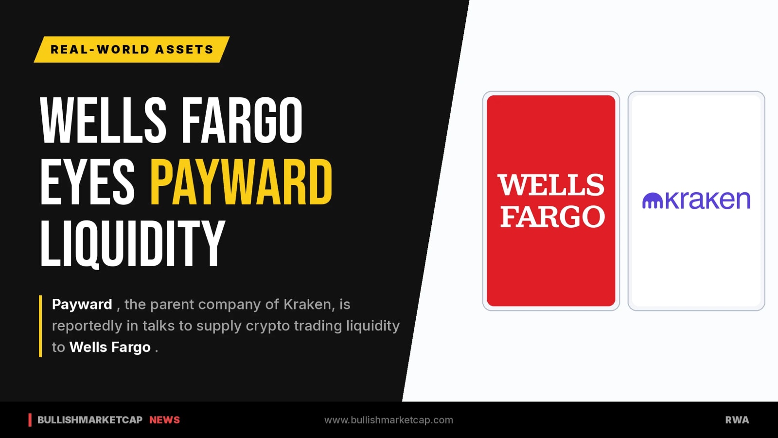 Wells Fargo In Talks With Kraken Parent Payward For Liquidity