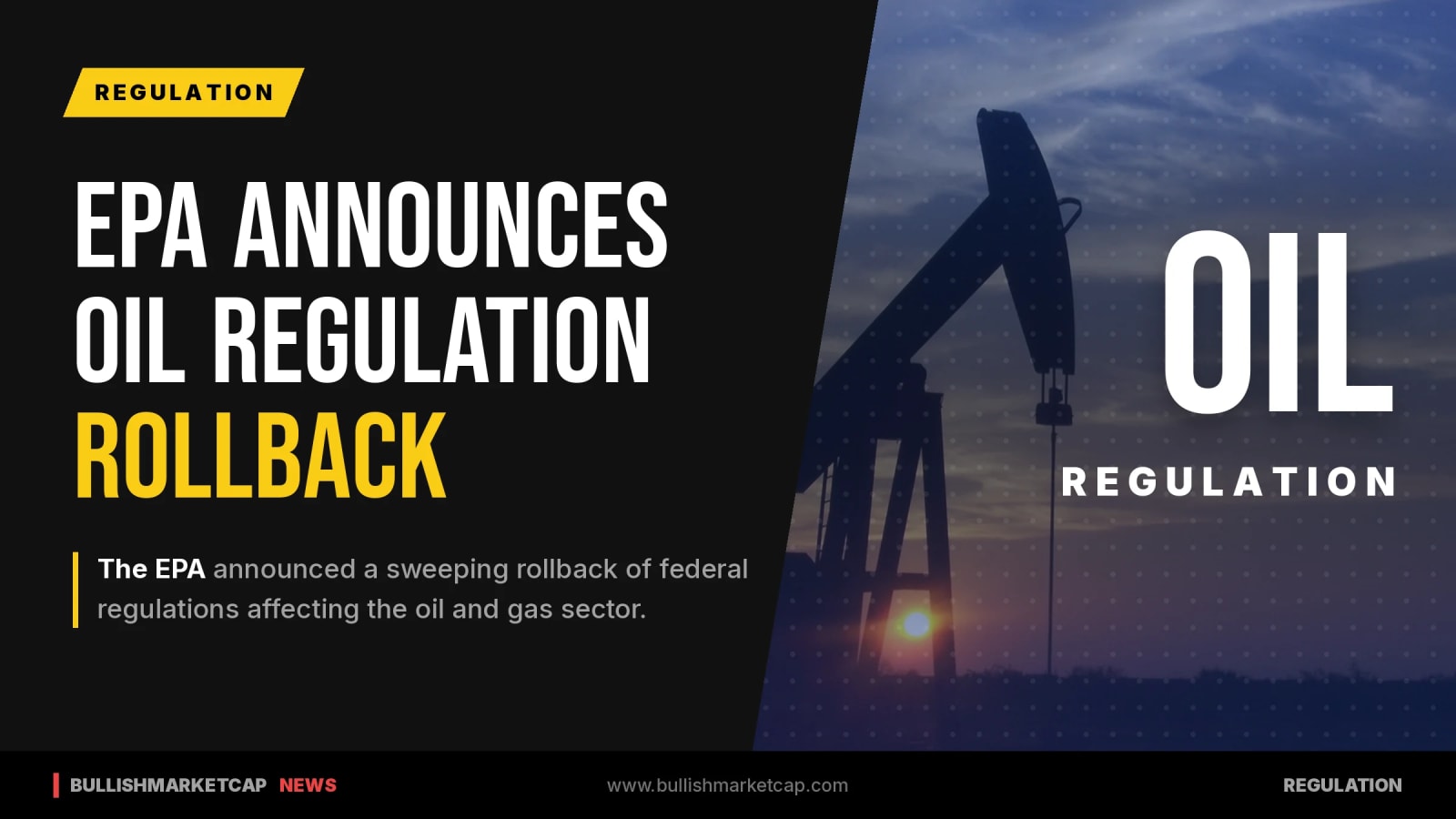 EPA Head Announces Sweeping Oil And Gas Regulation Rollback