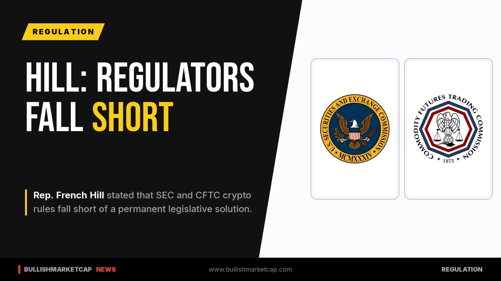 SEC and CFTC Crypto Rules Fall Short of Clarity, Says Hill