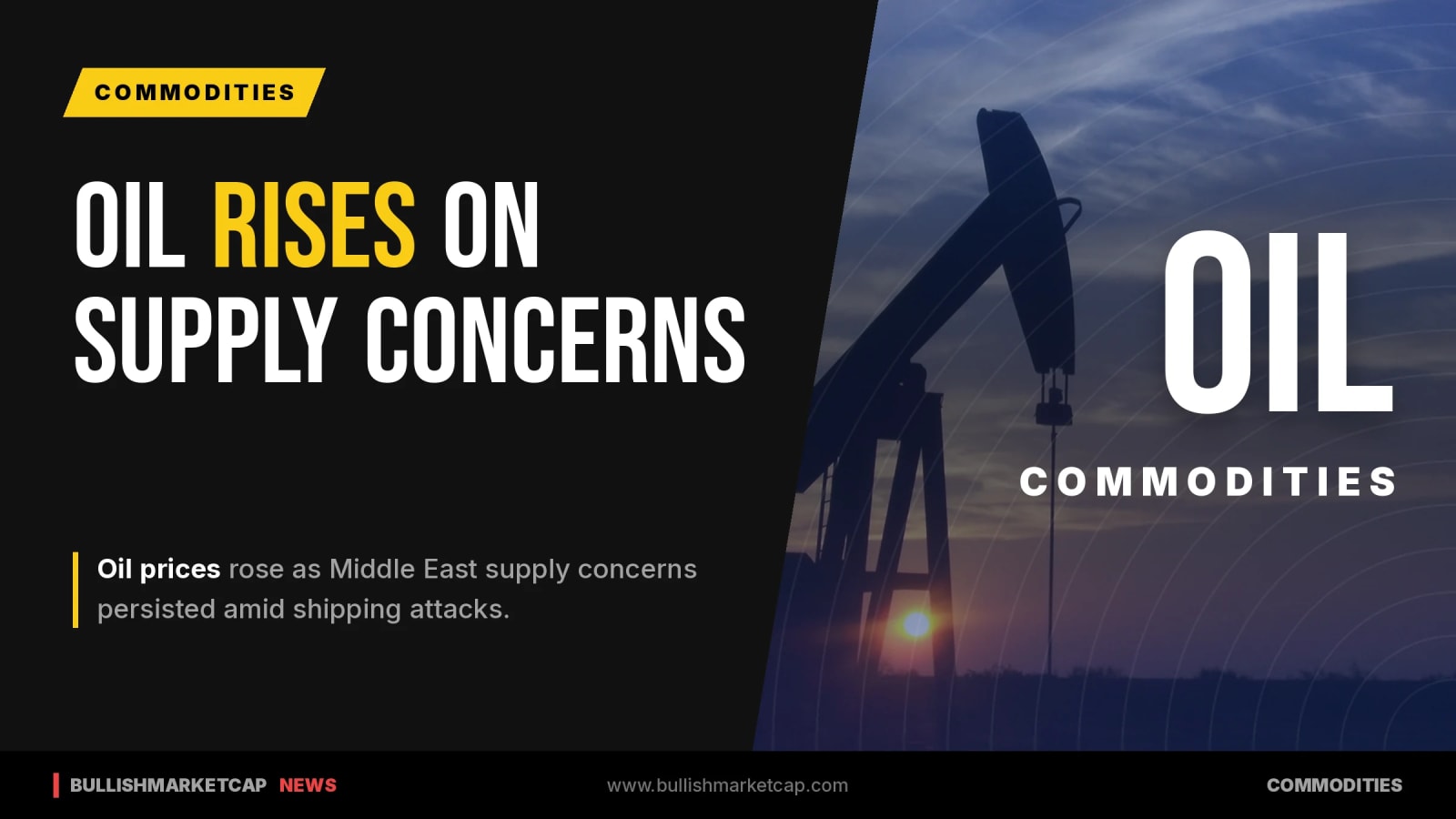 Oil Prices Rise on Middle East Shipping Attacks
