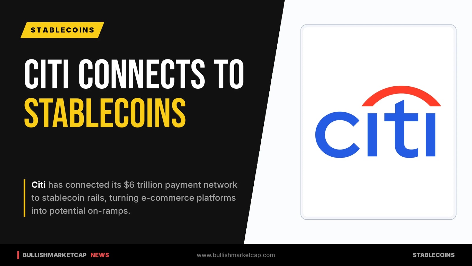 Citi Connects $6 Trillion Payment Network to Stablecoin Rails