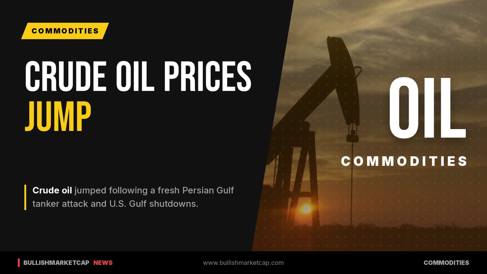 Crude Oil Jumps On Persian Gulf Attack And U.S. Shutdowns
