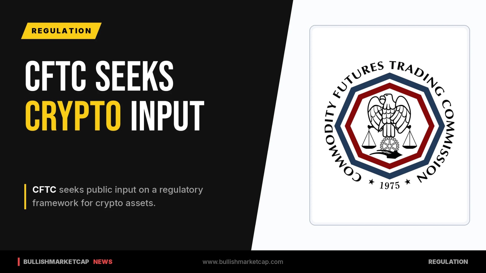 CFTC Seeks Input on Crypto Asset Regulatory Framework