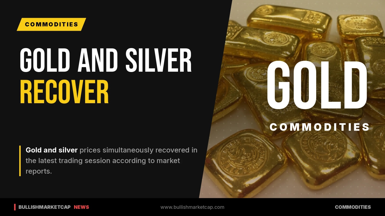 Gold And Silver Prices Simultaneously Recover