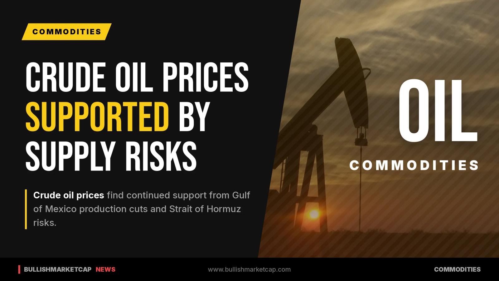 Crude Oil Prices Find Support Amid Gulf Cuts and Hormuz Risks