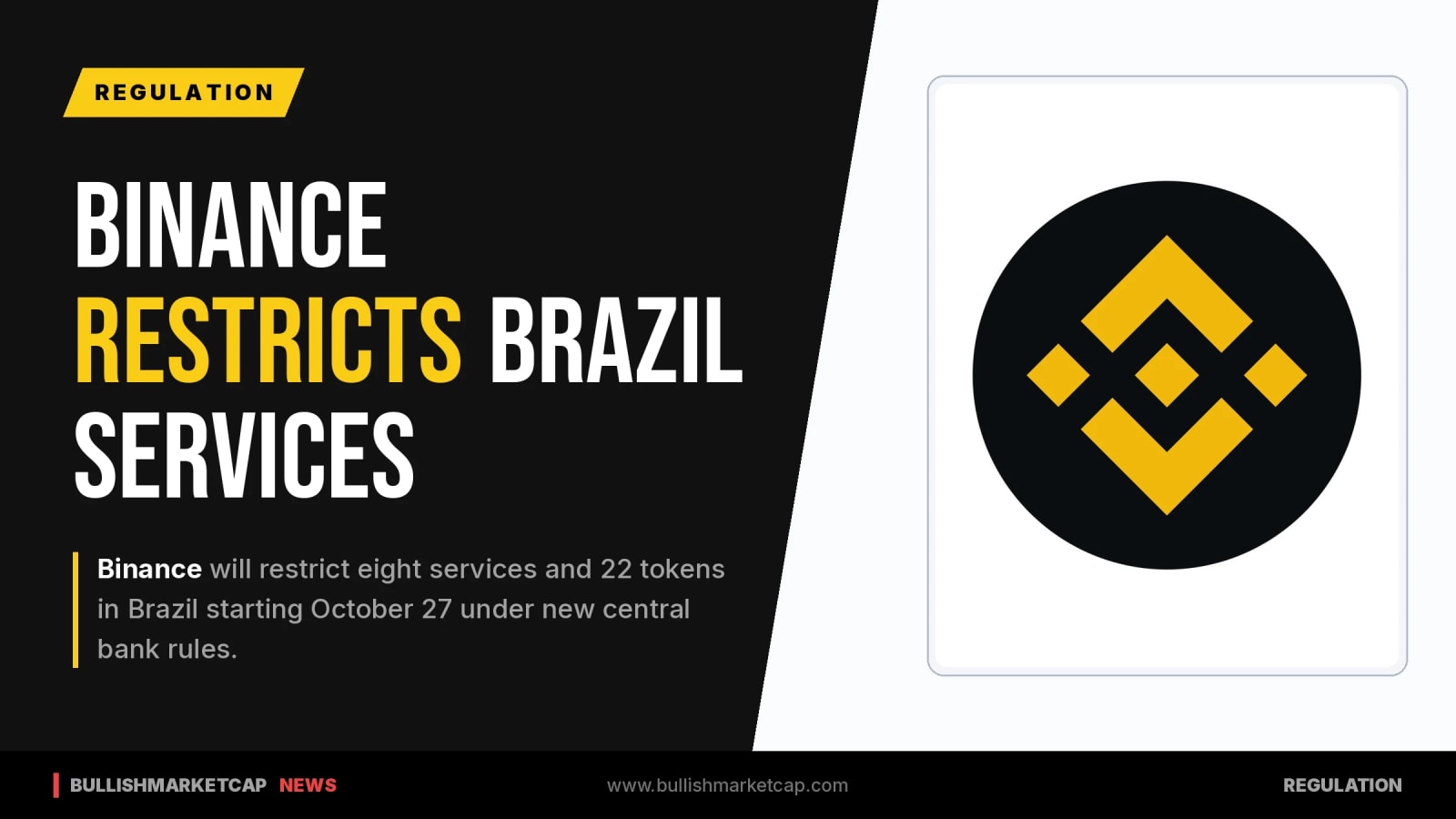 Binance Restricts Services and 22 Tokens in Brazil