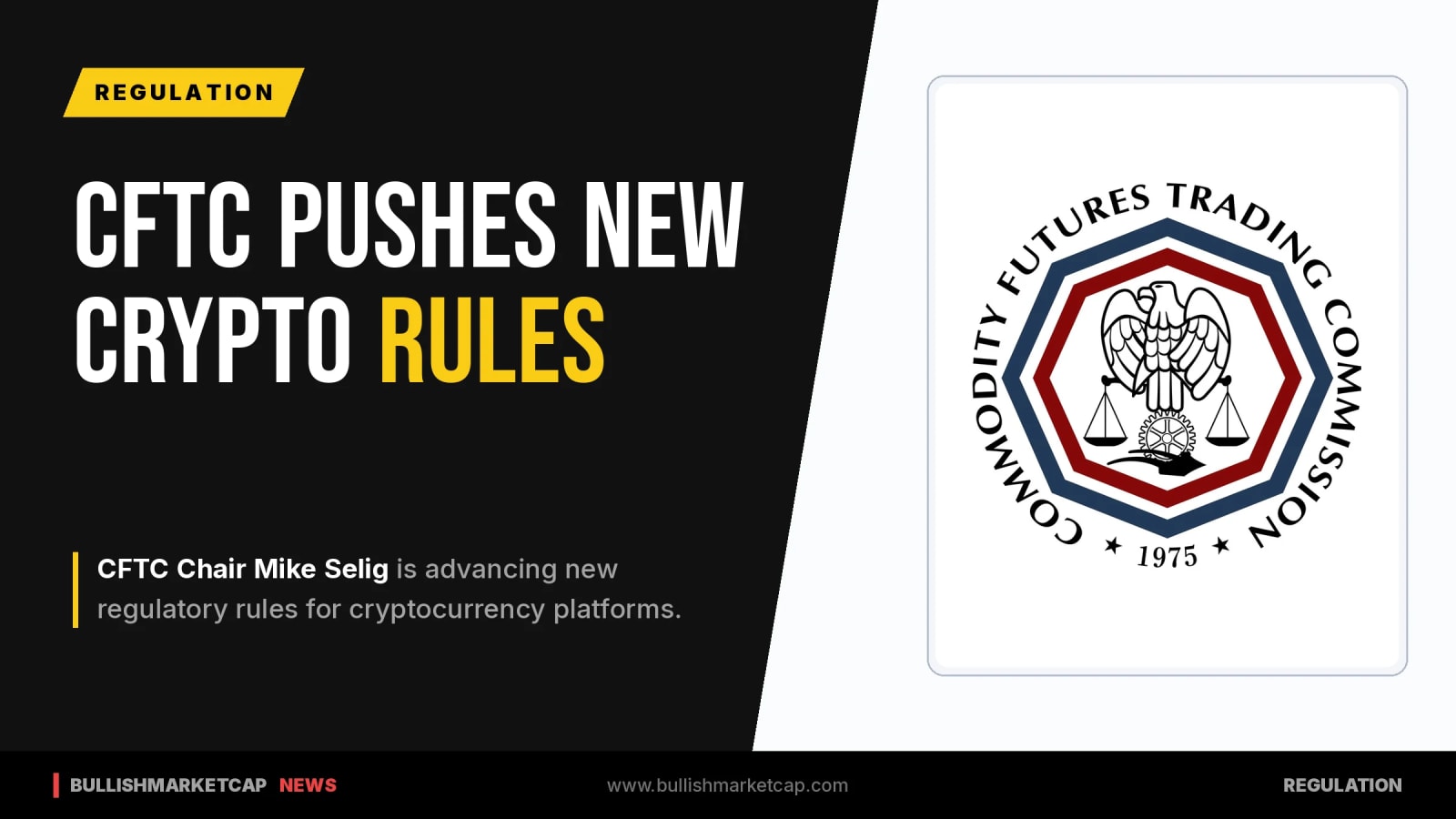 CFTC Chair Mike Selig Pushes New Crypto Platform Rules