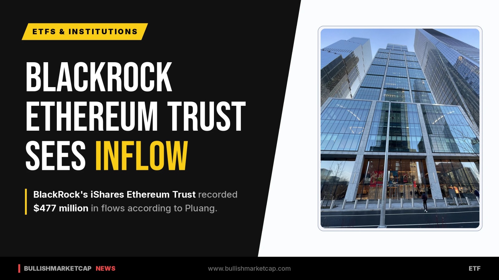 BlackRock Ethereum Trust Records $477M Inflow